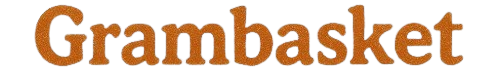 Grambasket Name